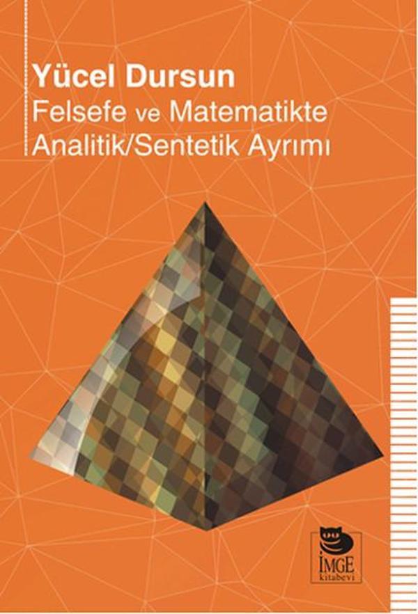 Felsefe ve Matematikte Analitik - Sentetik Ayrımı - İmge Kitabevi - Image 1