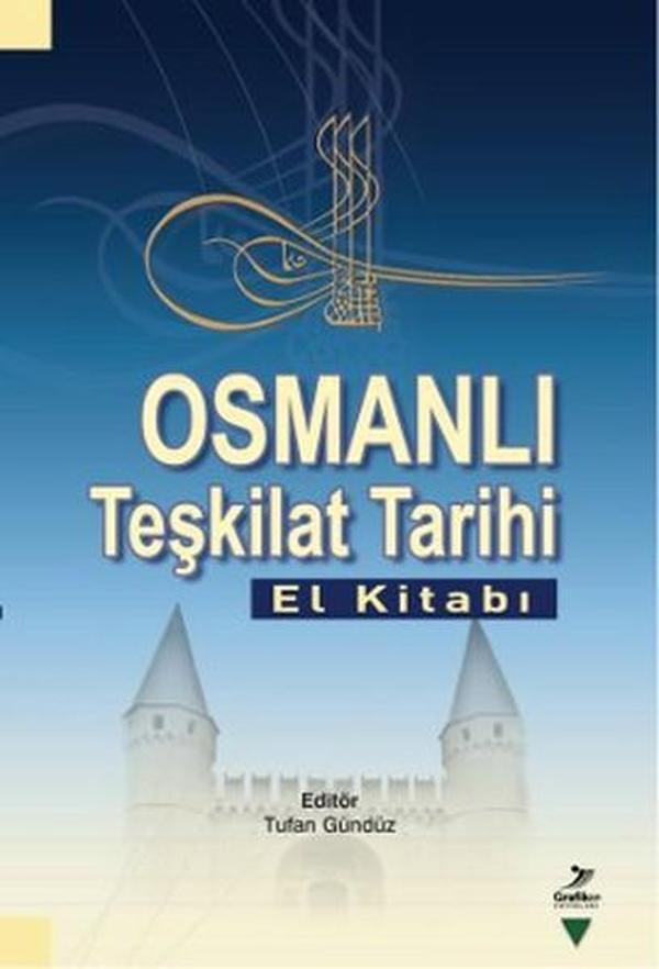 Osmanlı Teşkilat Tarihi - Grafiker Yayınları - Image 1