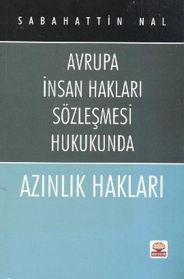 Avrupa İnsan Hakları Sözleşmesi Hukukunda Azınlık Hakları - Nobel Akademik Yayıncılık - Image 1