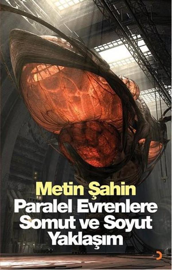 Paralel Evrenlere Somut ve Soyut Yaklaşım - Cinius Yayınevi - Image 1