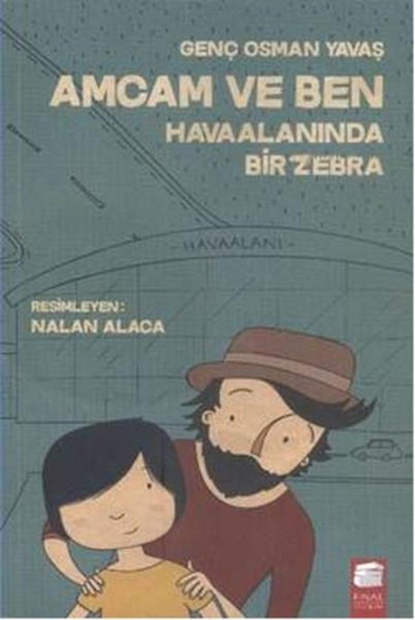 Amcam ve Ben Havaalanında Bir Zebra - Final Kültür Sanat Yayınları - Image 1