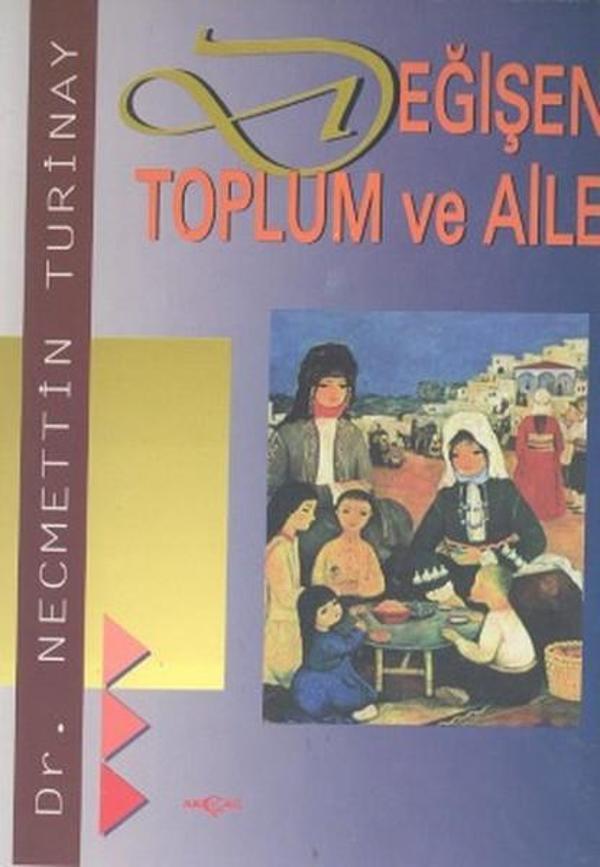 Değişen Toplum ve Aile - Akçağ Yayınları - Image 1