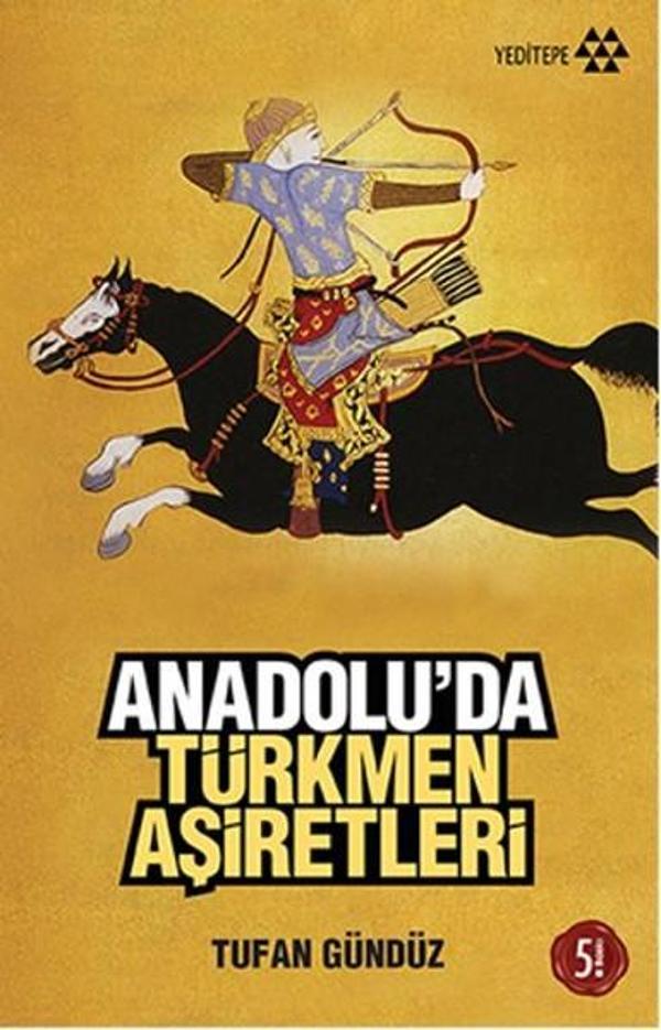 Anadolu'da Türkmen Aşiretleri - Yeditepe Yayınevi - Image 1
