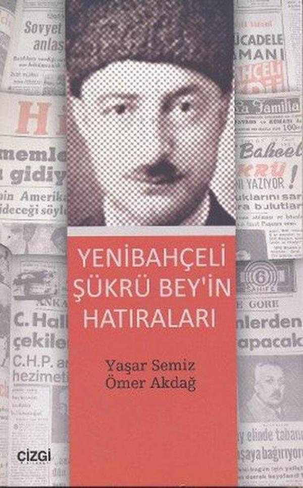 Yenibahçeli Şükrü Bey'in Hatıraları - Çizgi Kitabevi - Image 1