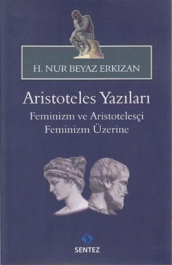 Aristoteles Yazıları - Feminizm ve Aristotelesçi Feminizm Üzerine - Sentez Yayıncılık - Image 1