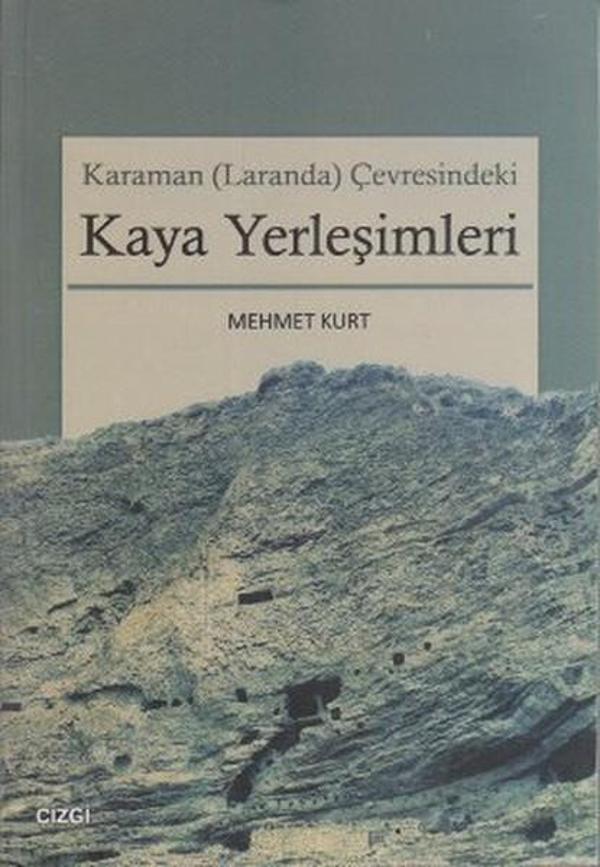 Karaman (Laranda) Çevresindeki Kaya Yerleşimleri - Çizgi Kitabevi - Image 1