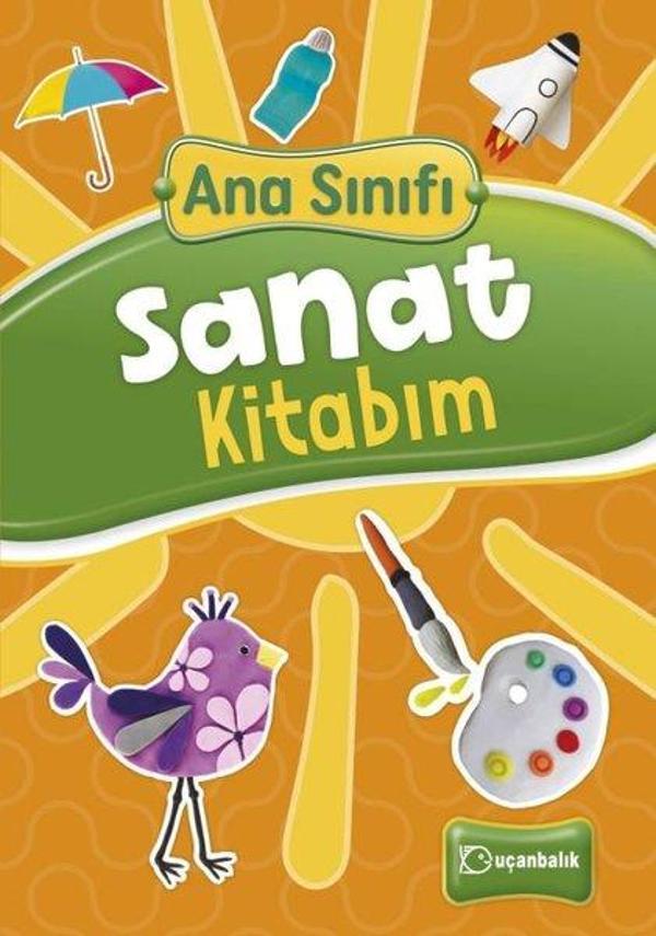 Ana Sınıfı - Sanat Kitabım - Uçanbalık Yayıncılık - Image 1