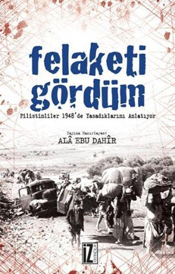 Felaketi Gördüm - İz Yayıncılık - Image 1