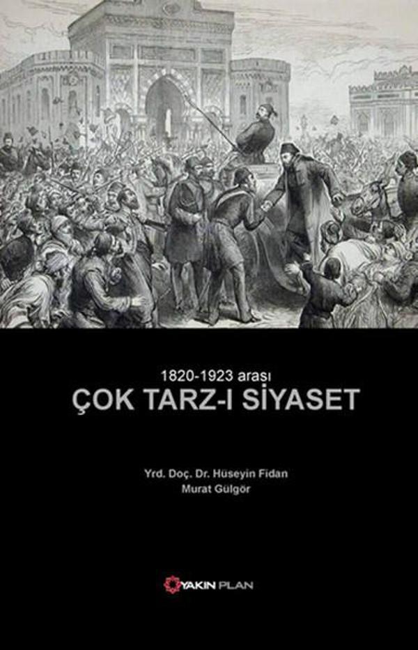 Çok Tarz-ı Siyaset - Yakın Plan Yayınları - Image 1