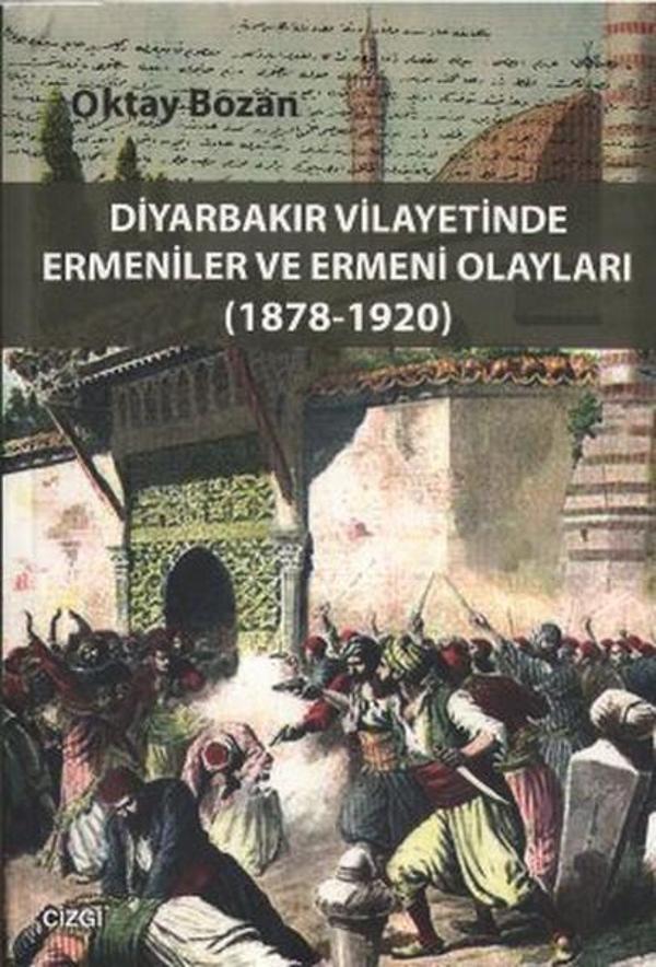 Diyarbakır Vilayetinde Ermeniler ve Ermeni Olayları - Çizgi Kitabevi - Image 1