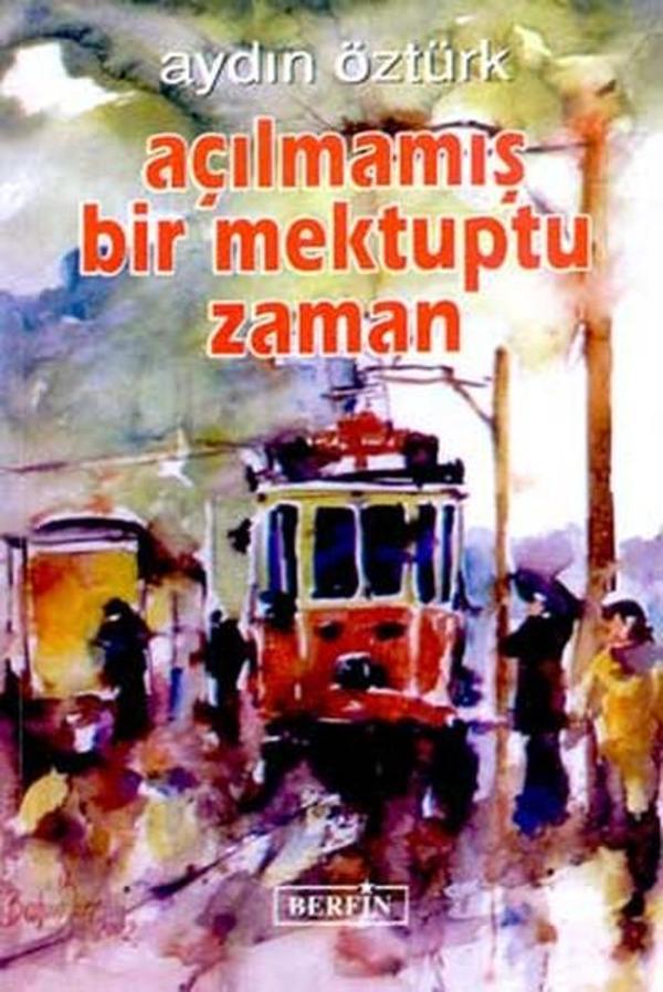 Açılmamış Bir Mektuptu Zaman - Berfin Yayınları - Image 1