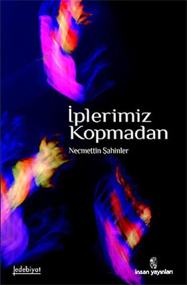 İplerimiz Kopmadan - İnsan Yayınları - Image 1