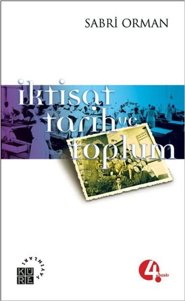 İktisat Tarih ve Toplum - Küre Yayınları - Image 1