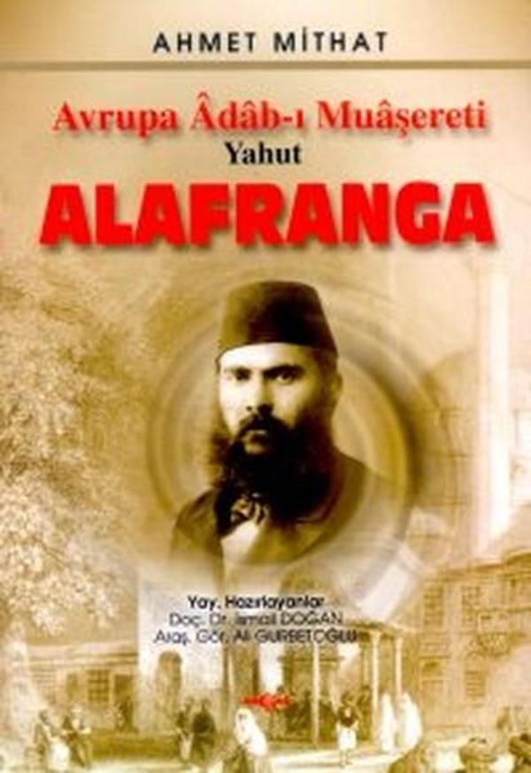 Avrupa Adab-ı MuaşeretiYahut Alafranga - Akçağ Yayınları - Image 1
