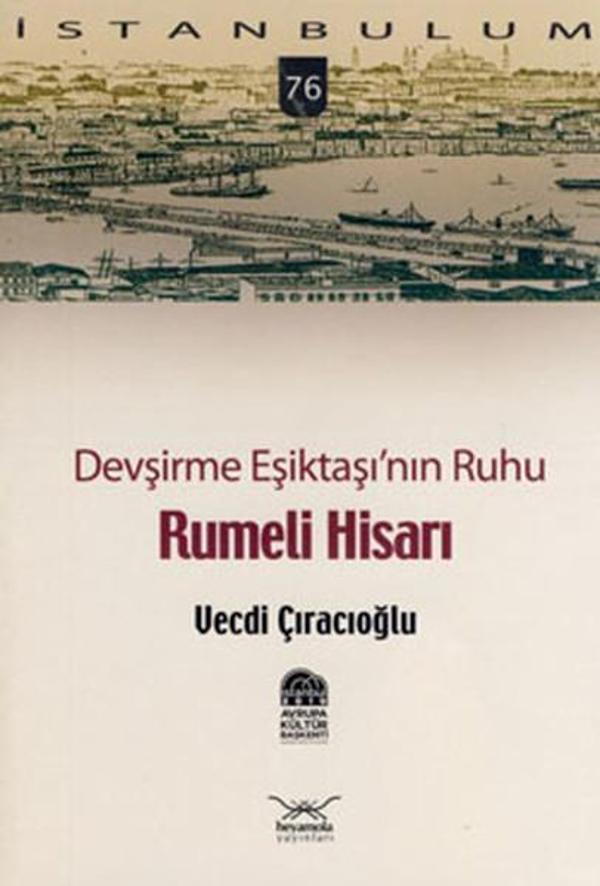 Devşirme Eşiktaşı'nın Ruhu, Rumeli Hisarı - Heyamola Yayınları - Image 1