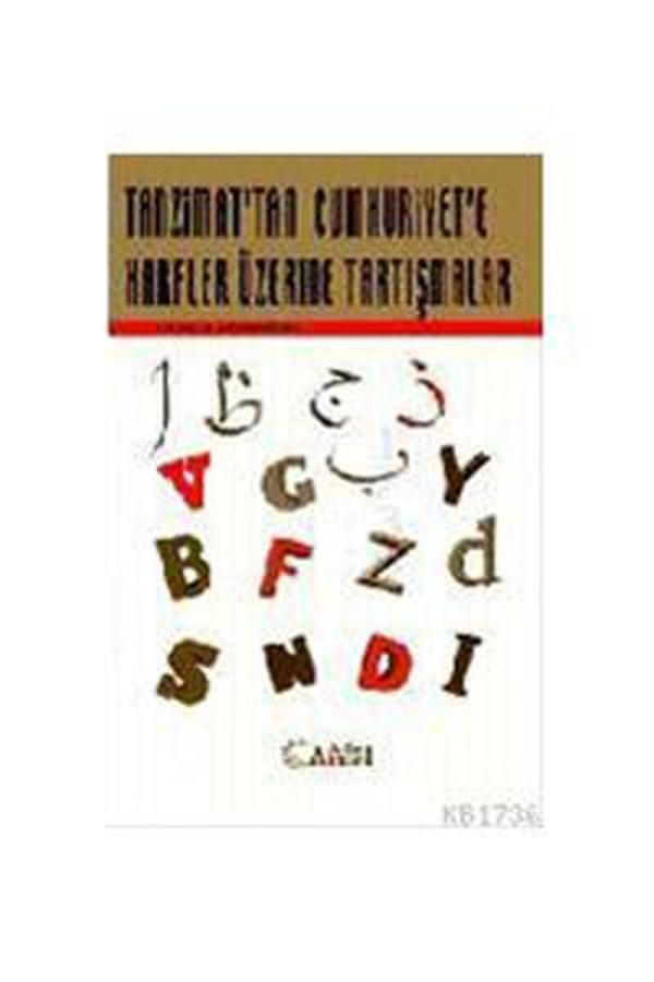 Tanzimattan Cumhuriyete Harfler Üzerine Tartışmalar - Alfa Aktüel - Image 1