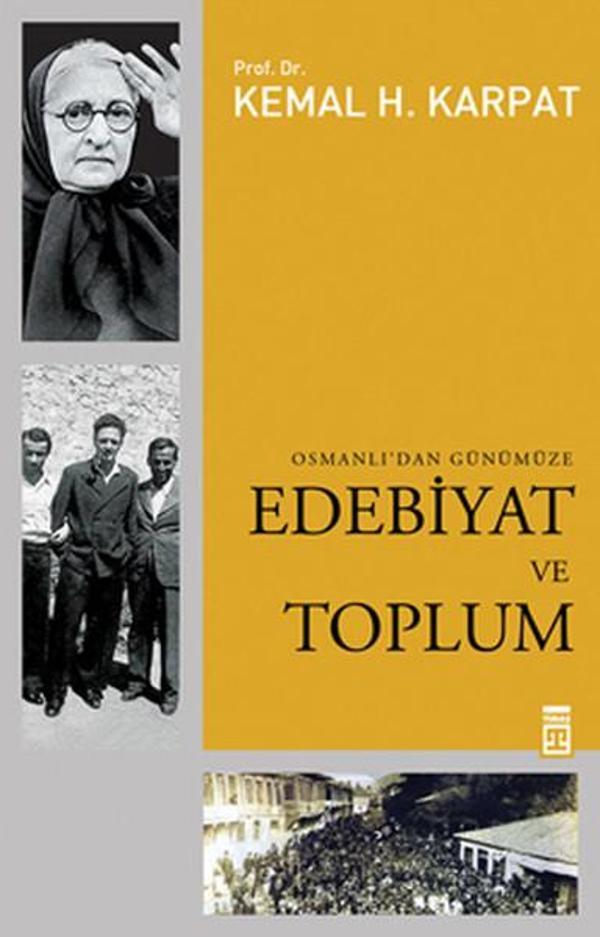 Osmanlı' dan Günümüze Edebiyat ve Toplum - Timaş Yayınları - Image 1