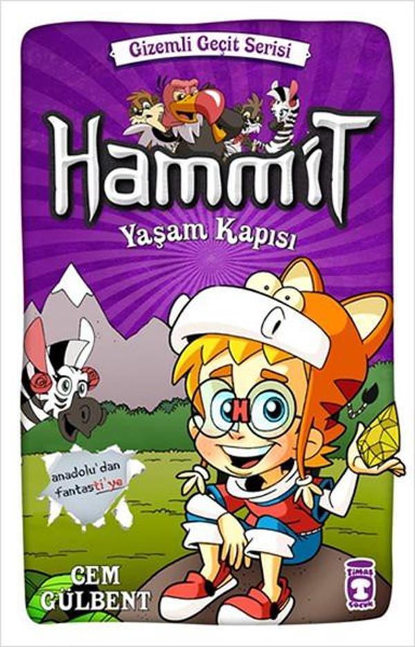 Hammit Yaşam Kapısı - Gizemli Geçit Serisi - Timaş Çocuk - Image 1