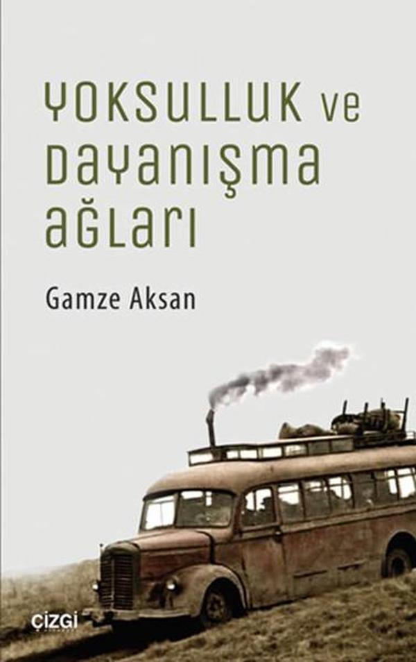 Yoksulluk ve Dayanışma Ağları - Çizgi Kitabevi - Image 1