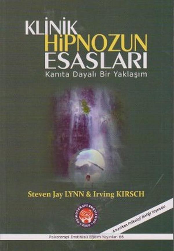Klinik Hipnozun Esasları - Psikoterapi Enstitüsü - Image 1