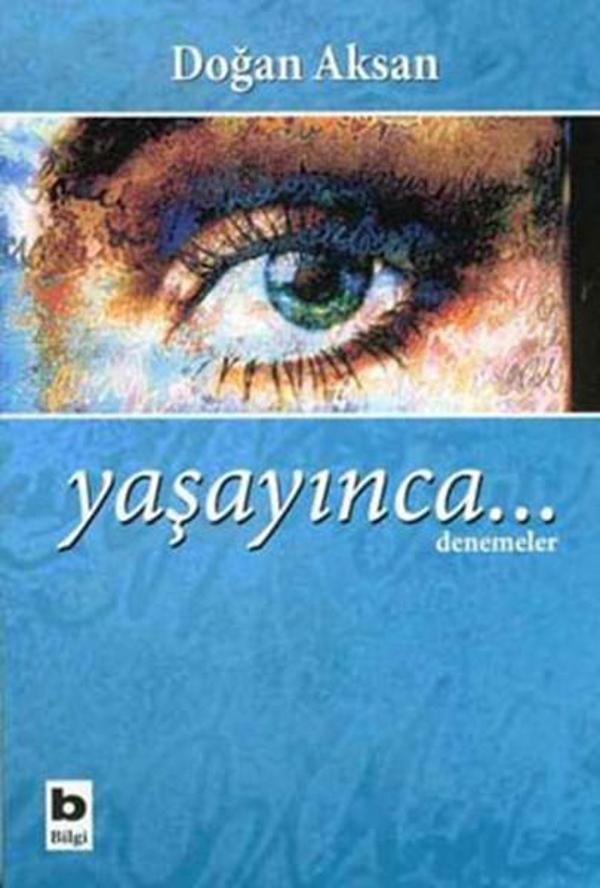 Yaşayınca... - Bilgi Yayınevi - Image 1