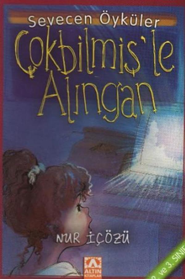 Çokbilmiş'le Alıngan - Sevecen Öyküler - Altın Kitaplar - Image 1