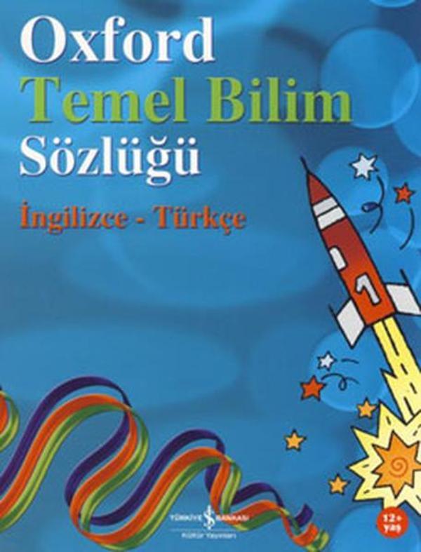 Oxford Temel Bilim Sözlüğü - İş Bankası Kültür Yayınları - Image 1