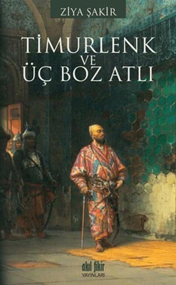 Timurlenk ve Üç Boz Atlı - Akıl Fikir Yayınları - Image 1