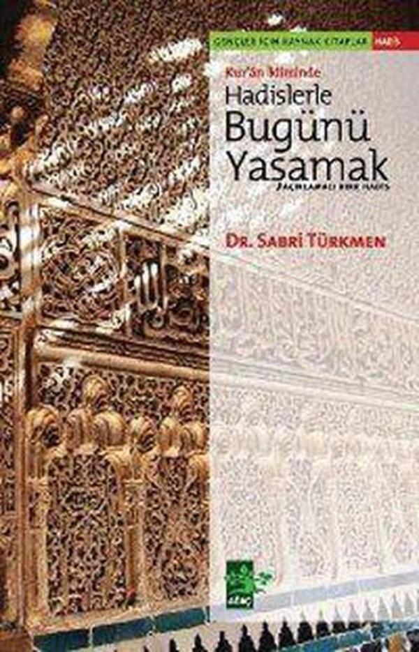 Hadislerle Bugünü Yaşamak - Ağaç Yayınları - Image 1