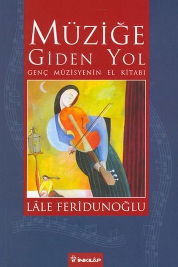 Müziğe Giden Yol - İnkılap Kitabevi Yayınevi - Image 1