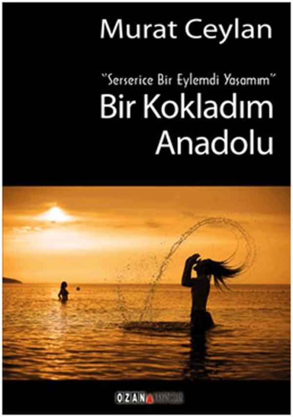 Bir Kokladım Anadolu - Ozan Yayıncılık - Image 1