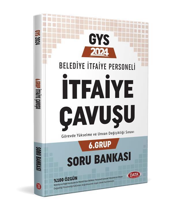 Data 2024 GYS Belediye İtfaiye Çavuşu 6. Grup Soru Bankası Görevde Yükselme Data Yayınları - Data Yayınları - Image 1
