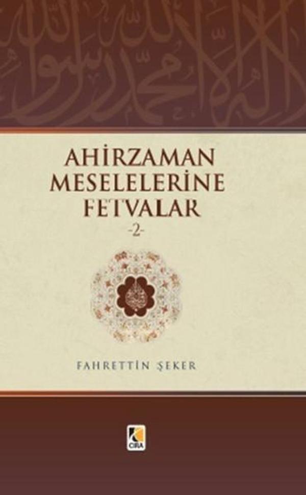Ahirzaman Meselelerine Fetvalar - 2 - Çıra Yayınları - Image 1