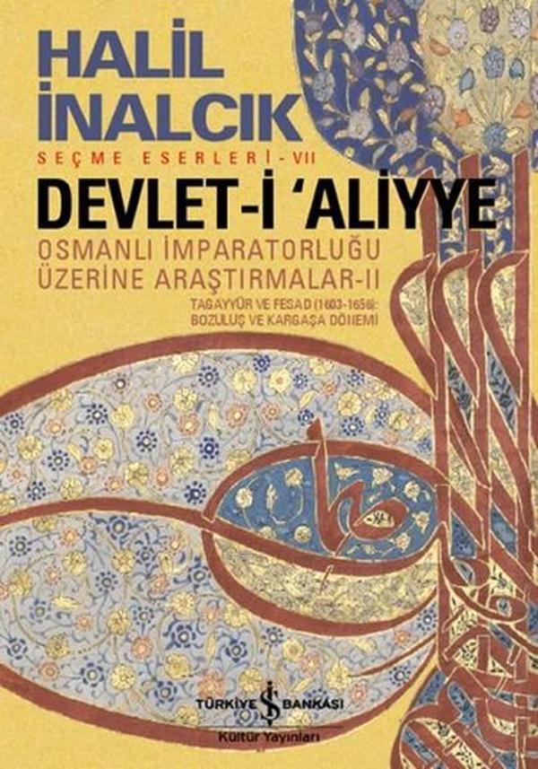 Devlet-i Aliyye - Osmanlı İmparatorluğu Üzerine Araştırmalar 2 - İş Bankası Kültür Yayınları - Image 1