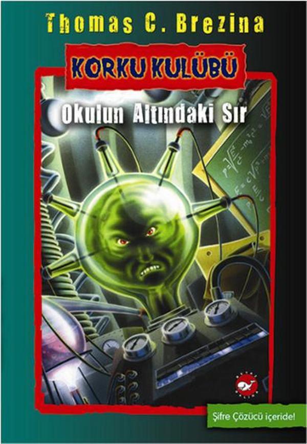 Korku Kulübü 9 - Okulun Altındaki Sır - Beyaz Balina Yayınları - Image 1