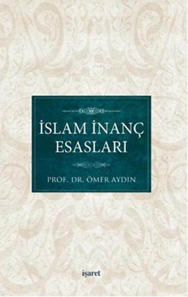İslam İnanç Esasları - İşaret Yayınları - Image 1