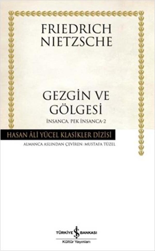 Gezgin ve Gölgesi - Hasan Ali Yücel Klasikleri - İş Bankası Kültür Yayınları - Image 1