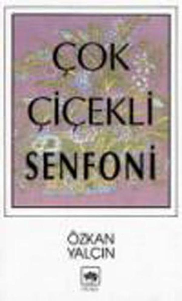 Çok Çiçekli Senfoni - Ötüken Neşriyat - Image 1