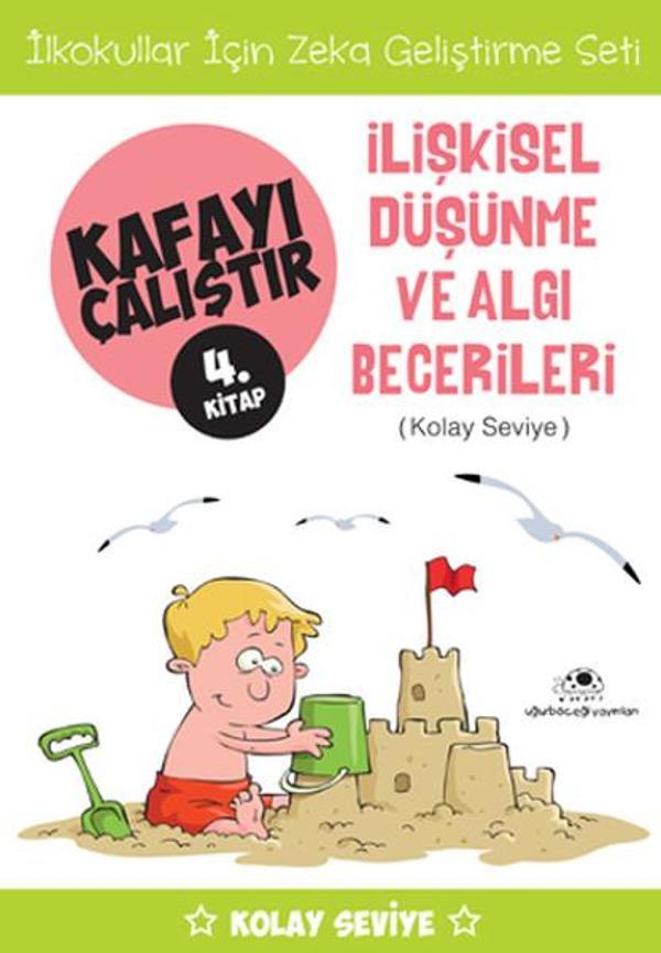 Kafayı Çalıştır 4. Kitap -İlişkisel Düşünme ve Algı Becerileri (Kolay Seviye) - Uğurböceği - Image 1