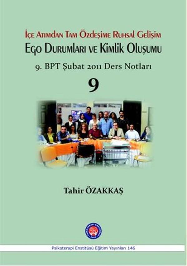 İçe Atımdan Tam Özdeşime Ruhsal Gelişim Ego Durumları ve Kimlik Oluşumu - Psikoterapi Enstitüsü - Image 1