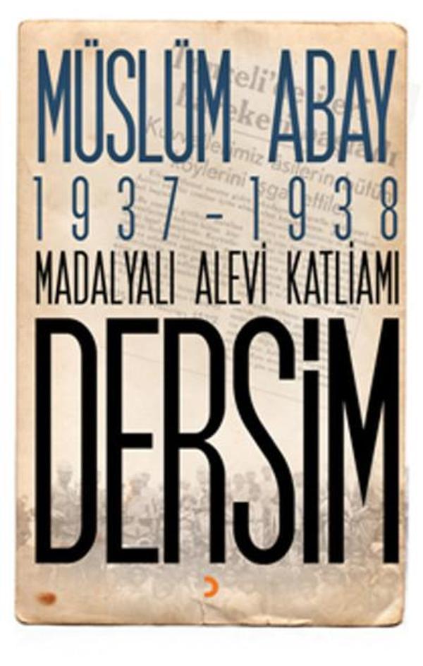 1937 - 1938 Madalyalı Alevi Katliamı Dersim - Cinius Yayınevi - Image 1