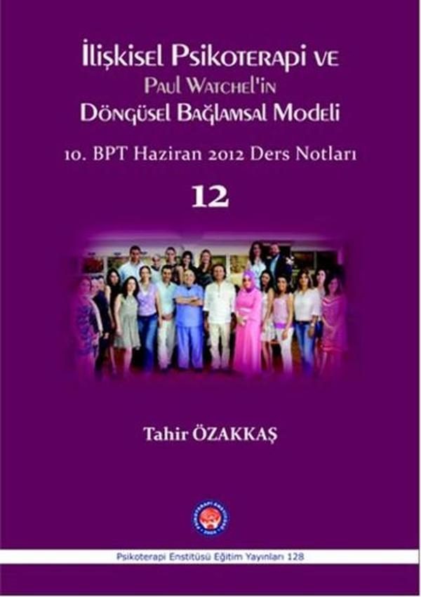 İlişkisel Psikoterapi ve Paul Watchel'in Döngüsel Bağlamsal Modeli - Psikoterapi Enstitüsü - Image 1