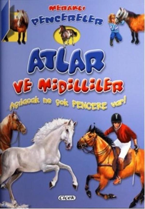 Meraklı Pencereler - Atlar ve Midilliler - Çiçek Yayıncılık - Image 1