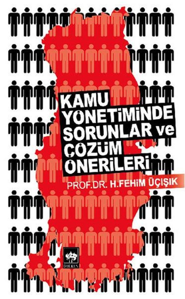Kamu Yönetiminde Sorunlar ve Çözüm Önerileri - Ötüken Neşriyat - Image 1