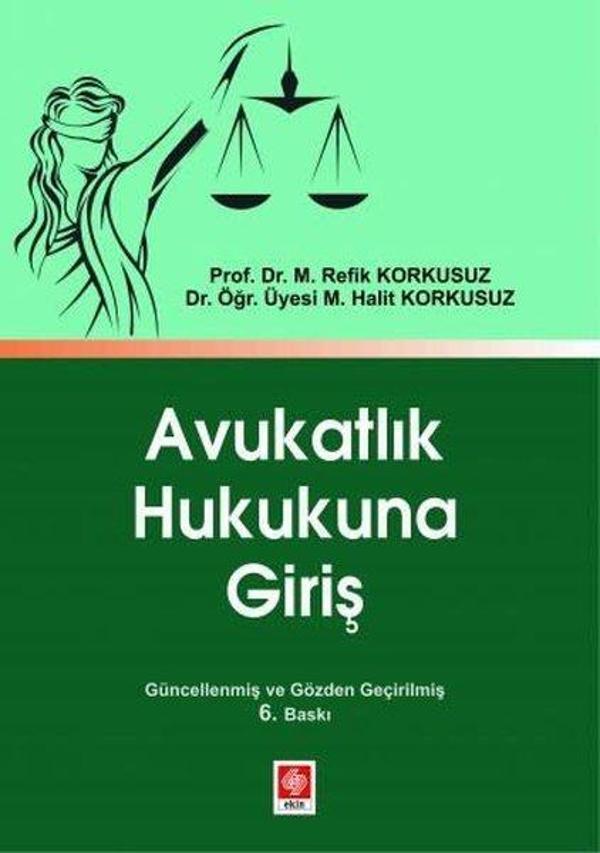 Avukatlık Hukukuna Giriş - Ekin Basım Yayın - Image 1
