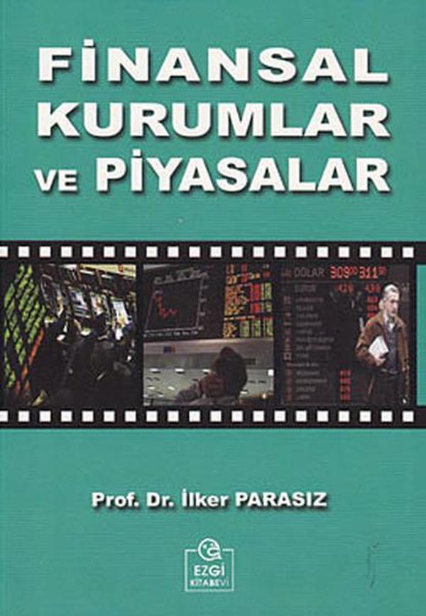Finansal Kurumlar ve Piyasalar - Ezgi Kitabevi Yayınları - Image 1