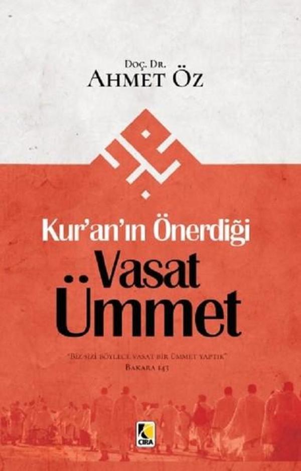 Kur'an'ın Önerdiği Vasat Ümmet - Çıra Yayınları - Image 1