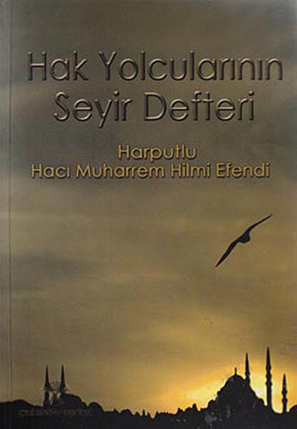 Hak Yolcularının Seyir Defteri - Yeni Ufuklar Neşriyat - Image 1