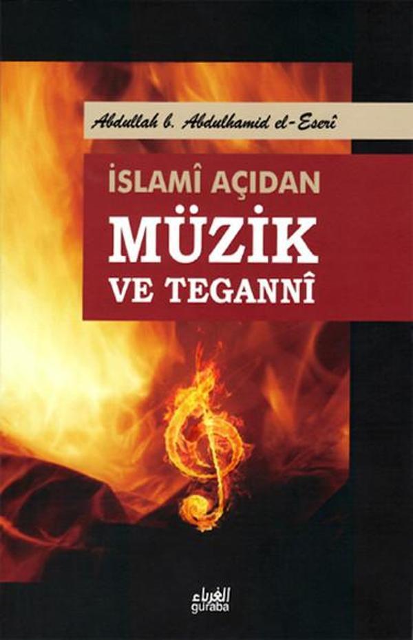 İslami Açıdan Müzik ve Teganni - Guraba Yayınları - Image 1
