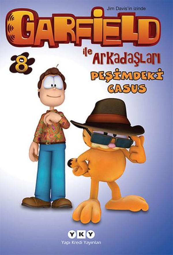 Peşimdeki Casus 8 - Garfield ile Arkadaşları - Yapı Kredi Yayınları - Image 1